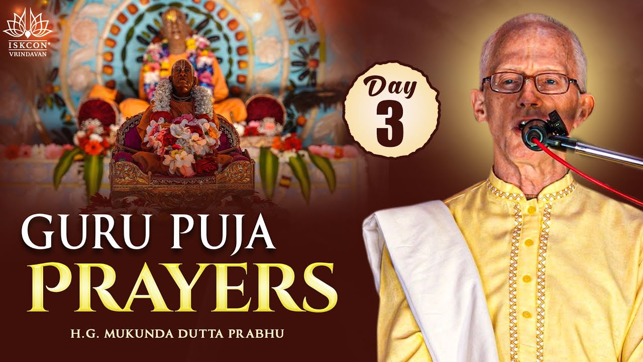 Guru Puja Prayers (Day-3) || H.G. Mukunda Dutta Prabhu || 31.10.2025