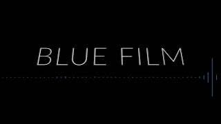 Blue Film (Trailer - 30s)
