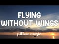 Flying without wings  westlife lyrics 