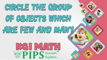 Grade KG1 Math circle the group of objects which are few and many by PIPS School System Hafizabad