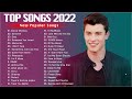 Música pop 2022 Nueva canción (Últimas canciones en inglés 2022) 🥒 Nuevas canciones populares 2022