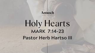 Holy Hearts  |  Pastor Herb Hartso
