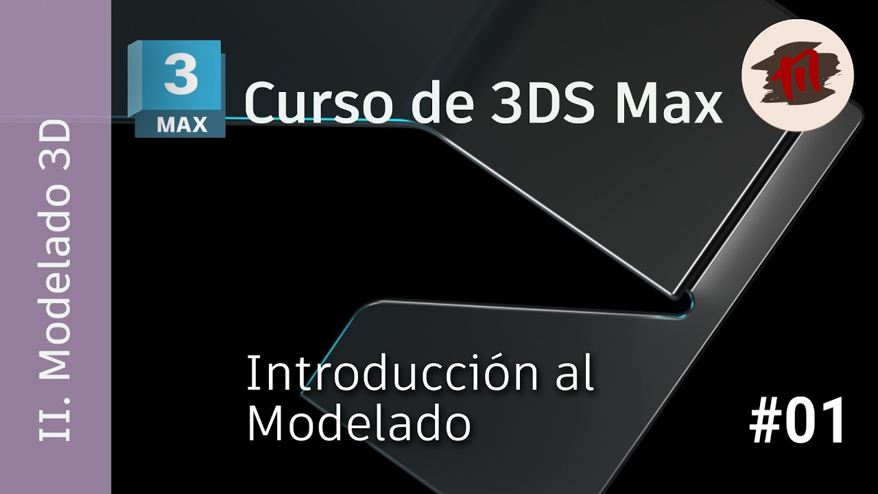 3DS MAX - 02 Modelado - 01 Introducción al Modelado - YouTube