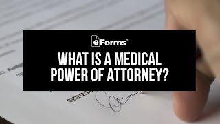 Medical Power of Attorney - EXPLAINED