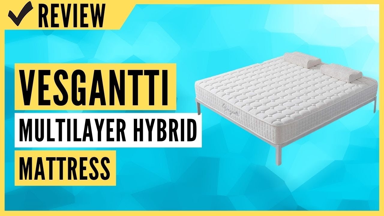 vesgantti 9.4 inch multilayer hybrid mattress
