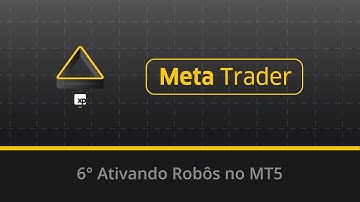 6° Ativando Robôs no MT5