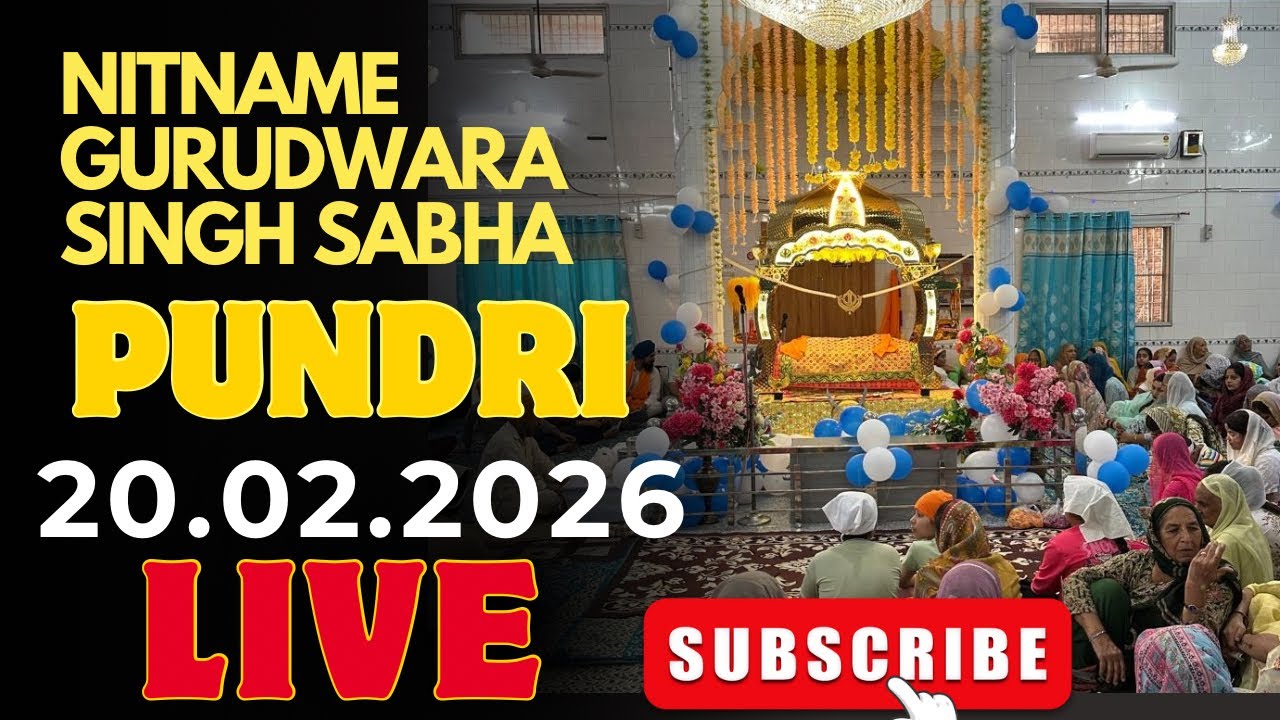 NITNAME GURUDWARA SINGH SABHA PUNDRI 20.02.2026