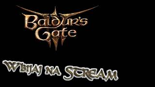 Zaczynam Grać w BALDUR'S GATE 3 – Epicka Podróż Rozpoczyna się!