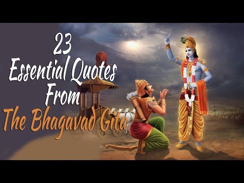 Bhagavad Gita 23 Essential Quotes That Will Change Your Life.