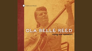 Miniatura de vídeo de "Ola Belle Reed - Springtime of Life"