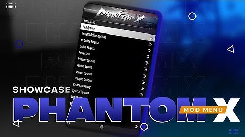 PHANTOM-X MOD MENU SHOWCASE *LATEST*| GTA ONLINE