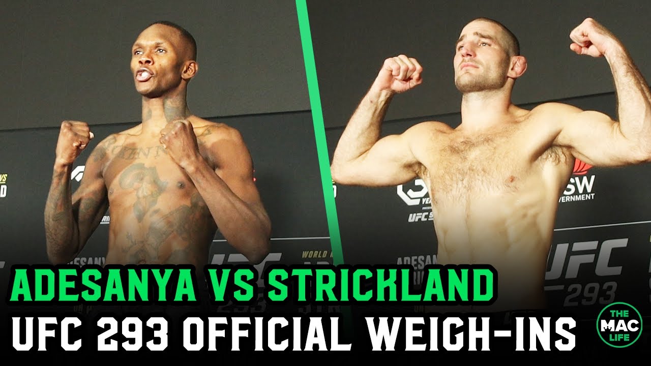 UFC 293 Official WeighIns Israel Adesanya vs. Sean Strickland "For
