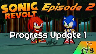 Sonic Revolt Episode 2: Progress Update 1