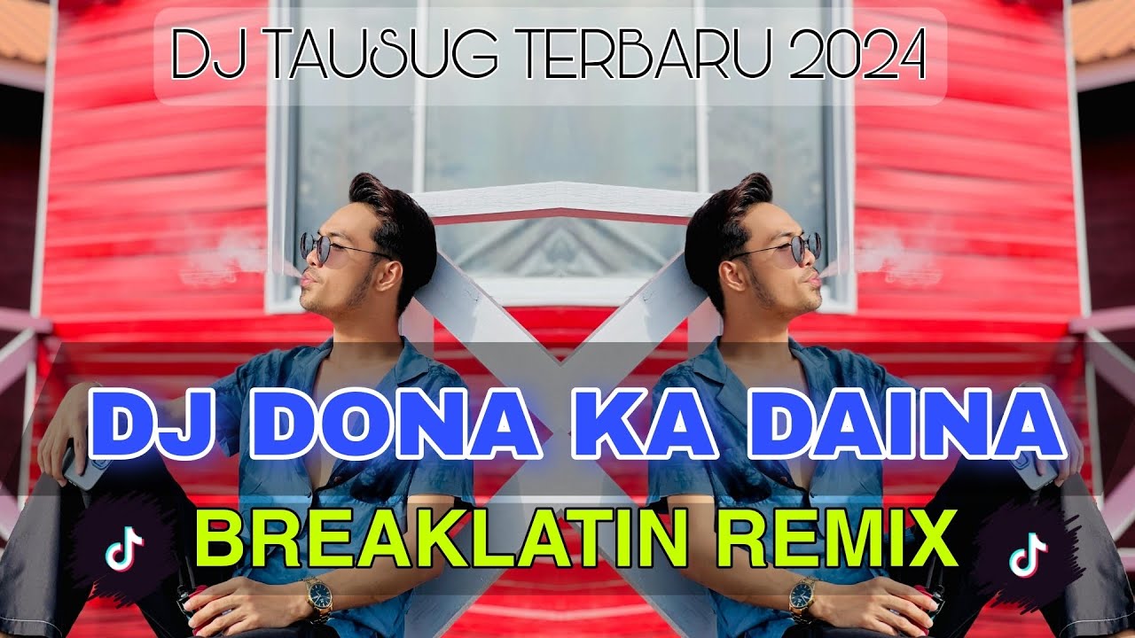 DJ DONNA KA DAINA | BREAKLATIN REMIX ( DJ AzmiYaw )