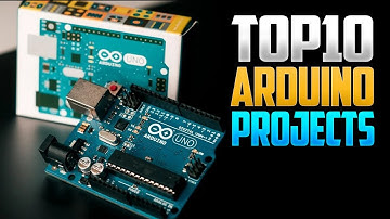 Top 10 Arduino Projects 2021