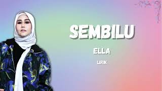 Sembilu - Ella (Lirik)