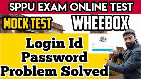 Login Id Password Problem Solved  SPPU WHEEBOX Mocktest | Sharing this will help student