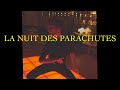 La nuit des parachutes  terrenoire