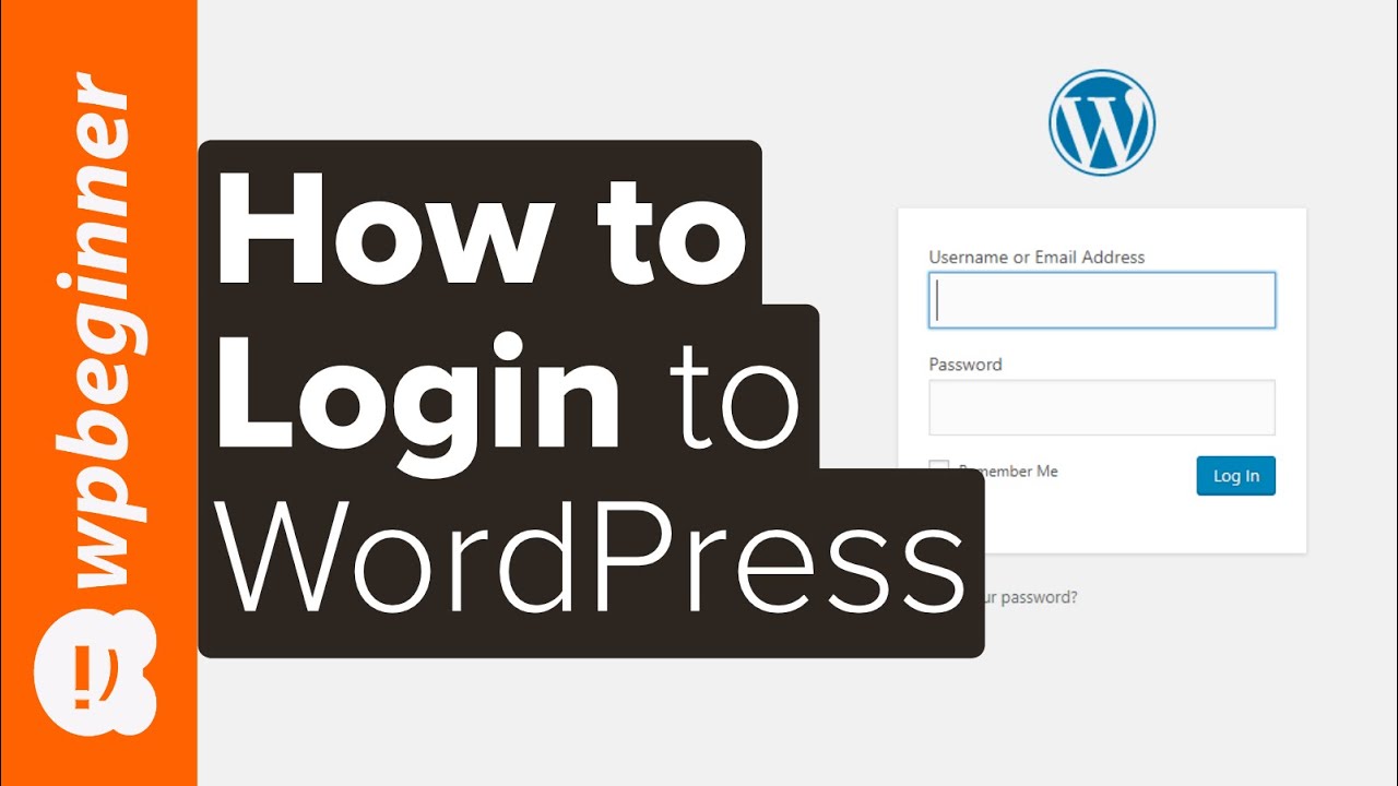 wordpress เข้าหน้า admin ไม่ได้  New Update  How to Login to WordPress (6 Easy Ways to Access Your Admin Dashboard)