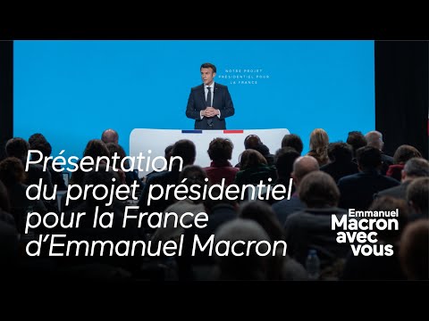 EN DIRECT | Emmanuel Macron présente avec vous notre projet présidentiel pour la France