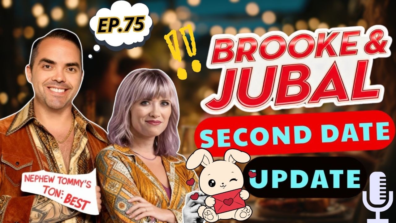 Second Date Update Brooke And Jubal | EP.75 | When the Date Ended in Laughter, Tears, and Pizza 🍕😂💖