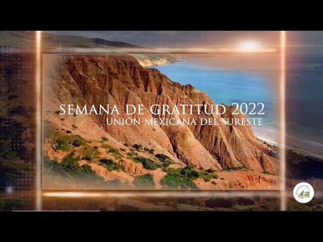 Canto Tema Semana de Gratitud 2022 -UMSE- “La abundancia de sus  bendiciones” - YouTube