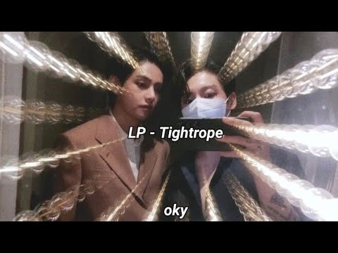 LP - Tightrope | Türkçe çeviri | Taekook