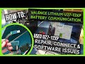 HOW TO: USED & Cheap Valence U27-12XP Lithium batteries. Repair, Communication & Software issues