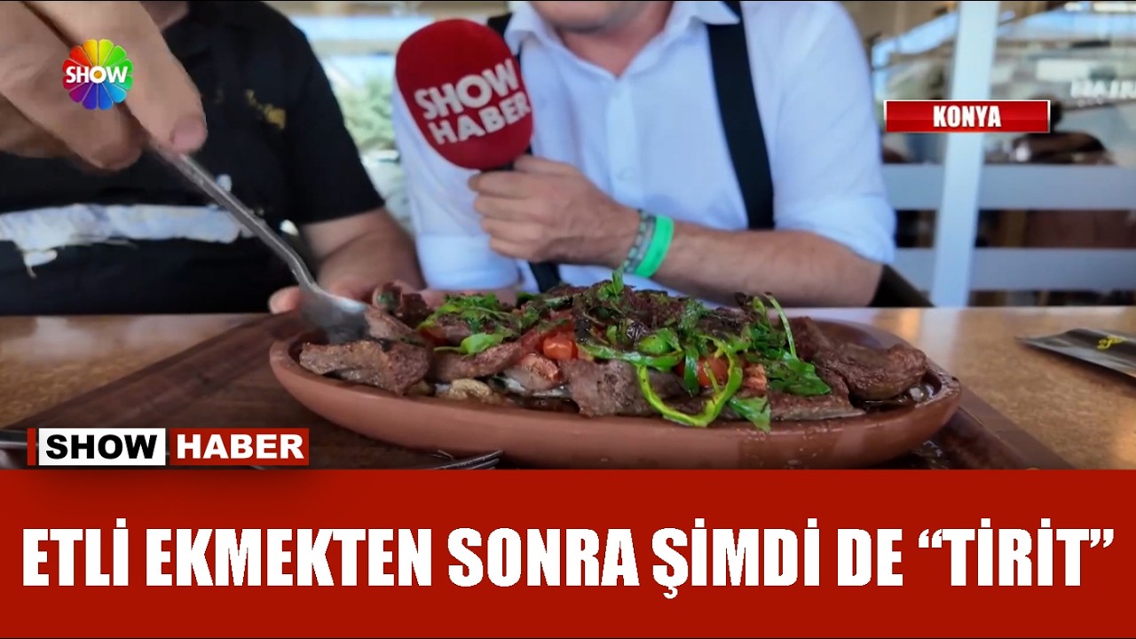 Konya'nın meşhur Tirit'i nasıl yapılır