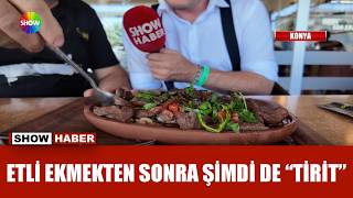 Konya'nın meşhur Tirit'i nasıl yapılır