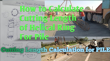How To Calculate Cutting Length Of Helical Ring For Pile/Pier//Pile Steel Cutting Length Calculation