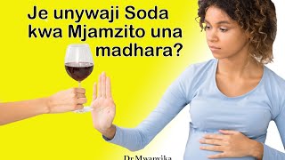 Mjamzito fahamu Madhara ya kunywa Soda katika kipindi cha Ujauzito!?.