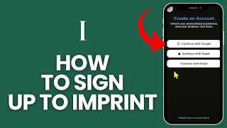 How to Sign up to Imprint Account? Create an Imprint Account on Android 2024