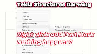 Can't add Part Mark in Tekla Drawing
