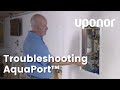 Troubleshooting: Uponor AquaPort™