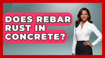 Does Rebar Rust In Concrete? - Civil Engineering Explained
