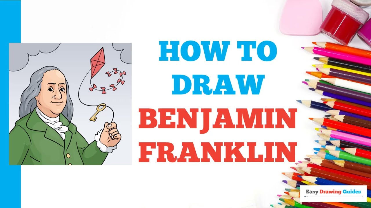 How to Draw Benjamin Franklin: Easy Step by Step Drawing Tutorial for Beginners
