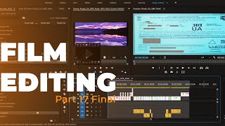 Film Editing tutorial for beginners | Part 17 Final
