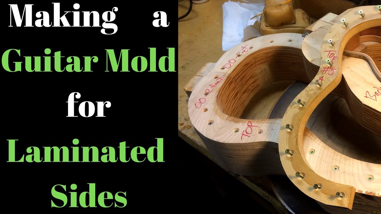Making a guitar mold for laminated sides Beau Hannam Guitars and