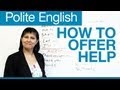 Polite Ways to Offer and Respond to Help