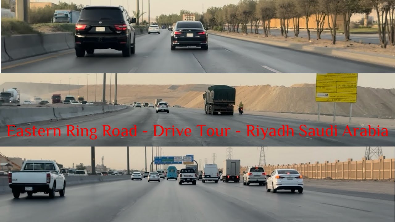 Eastern Ring Road - Drive Tour - Riyadh Saudi Arabia