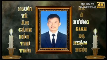 Lễ Tang Anh Nguyễn Văn Tuấn 12/10/Ất Tỵ 01/12/2025