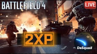 🔴LIVE ■ 2x XP Event ■ Battlefield 4