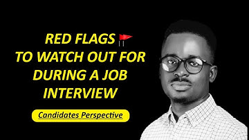 Red Flags To Watch Out For During An Interview (From Candidate
