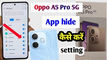 Oppo A5 pro 5g app hide settings | oppo A5 pro 5g app hide kaise kare