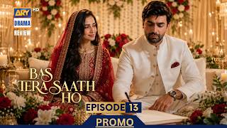 Bas Tera Saath Ho Ep 13 & 14 full drama Teaser Review | 11 June 2026 |Promo Breakdown & Twist
