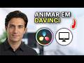Como Animar no DaVinci Resolve - Guia para Iniciantes 2026