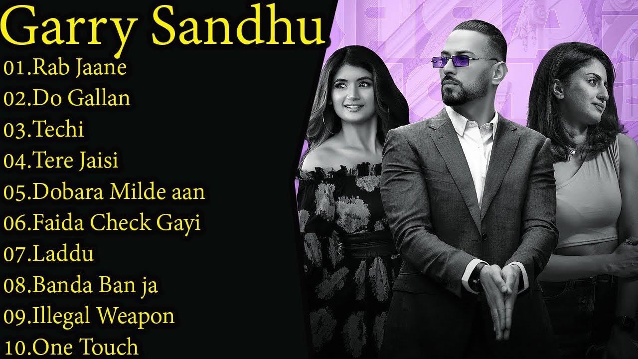 GARRY SANDHU HIT SONGS PUNJABI SONGS HIT SONGS OF PUNJAB HIGH garry-sandhu-hit-songs-punjabi-songs-hit-songs-of-punjab-high