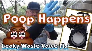 Poop Happens  Leaky Waste Valve Fix // RV Black Tank
