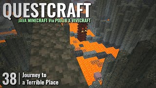 QUESTCRAFT // 38: Journey to a Terrible Place // QUEST 3 Gameplay